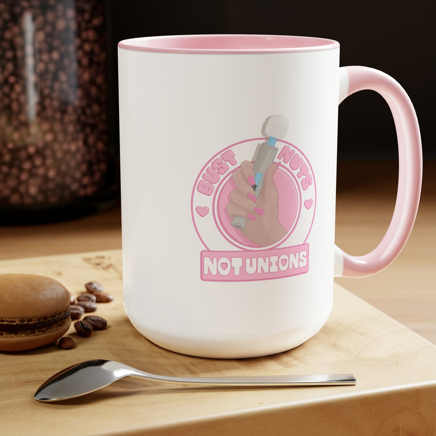 Bust Nuts Not Unions Mug (Pink)