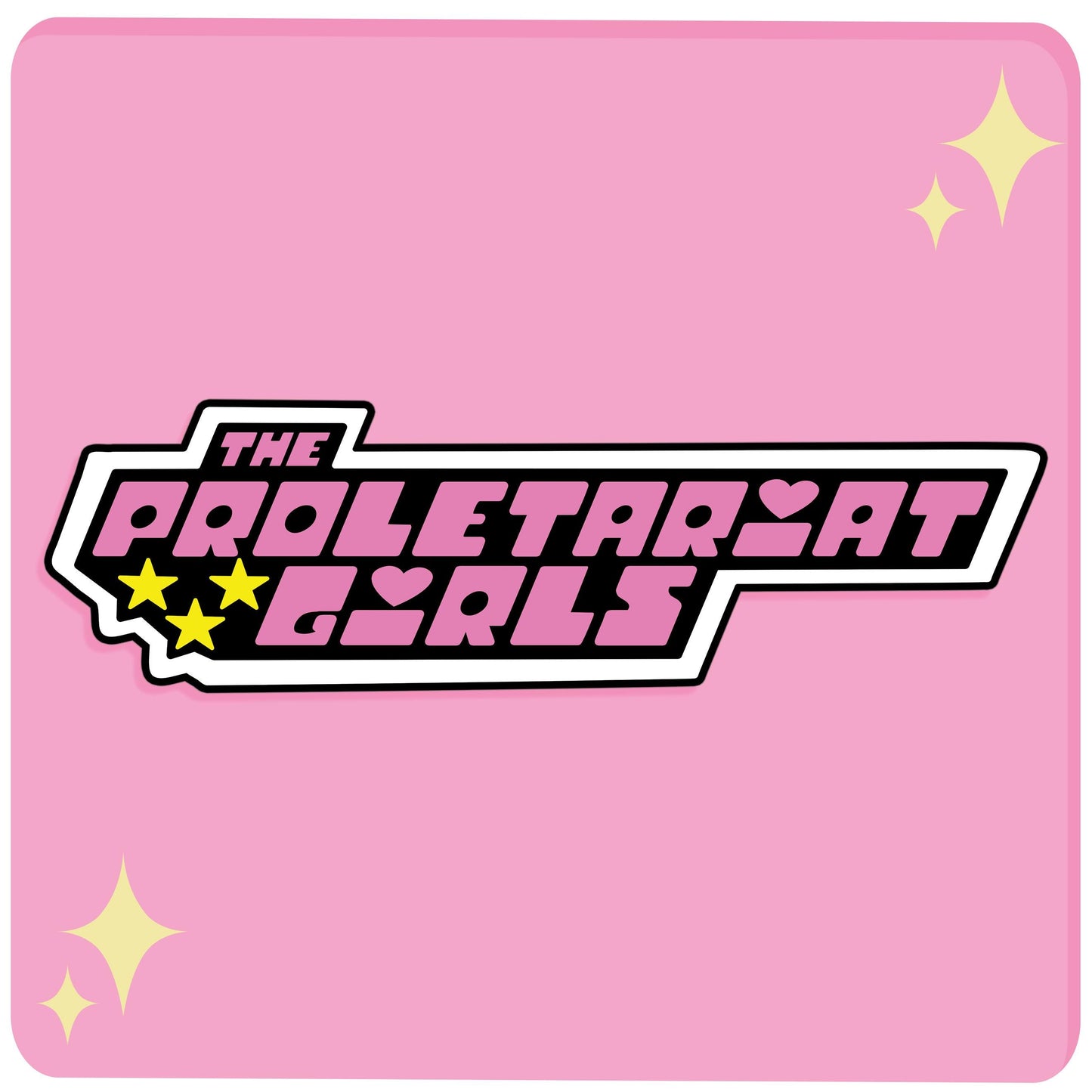 The Proletariat Girls Sticker