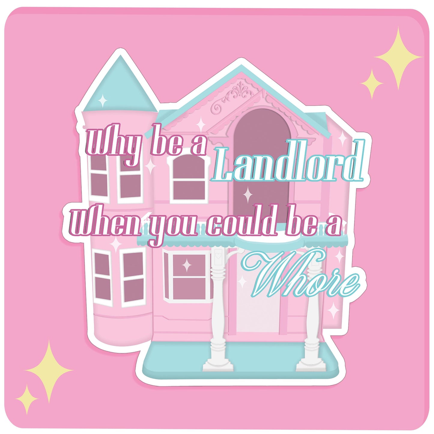 Landlord isn't a Job Sticker