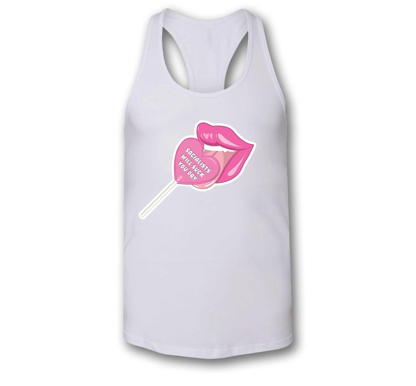 Socialists Suck You Dry Tank Top