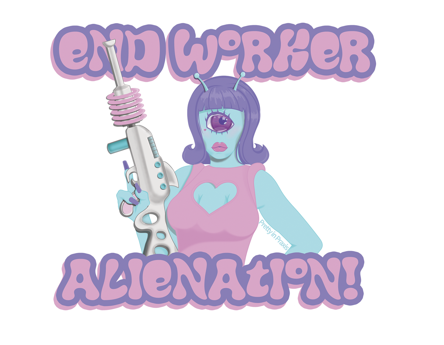 End Worker Alienation Sticker