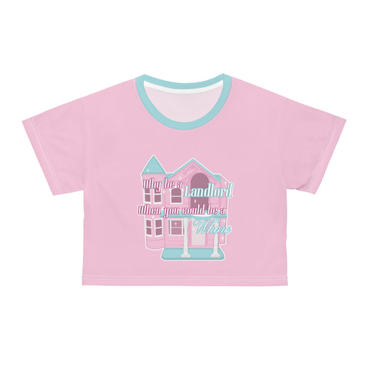 Landlord is Not a Real Job Crop Tee