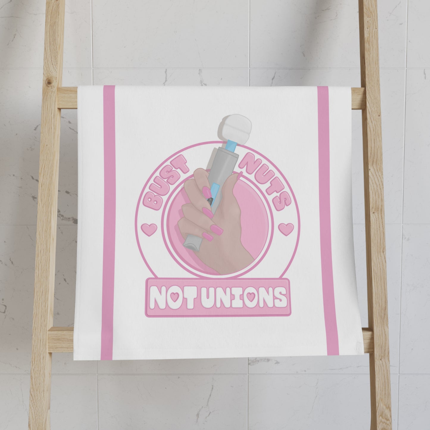 Bust Nuts Not Unions 2 Hand Towel