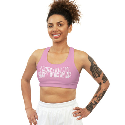 I Know I'm Hot Sports Bra