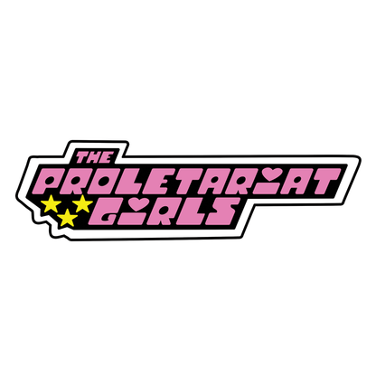 The Proletariat Girls Sticker