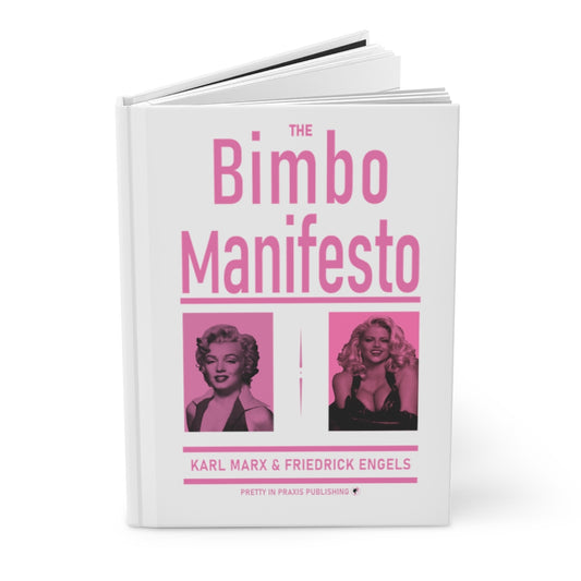 The Bimbo Manifesto Notebook