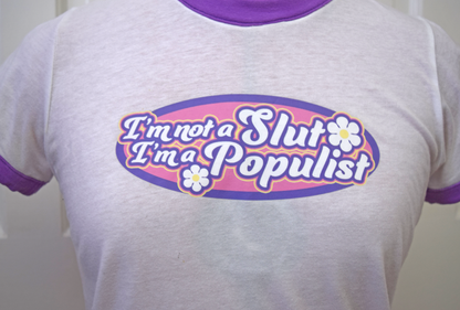 Populist Slut Tee - Unisex Shirt